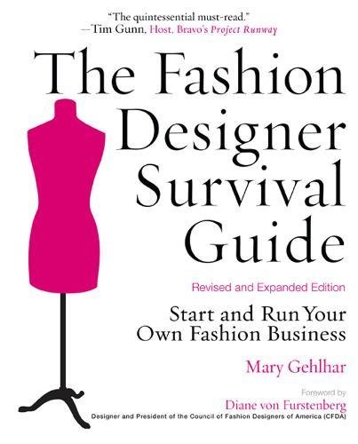 Cover Image of Fashion Designing Book The Fashion Designer Survival Guide By Mary Gehlhar