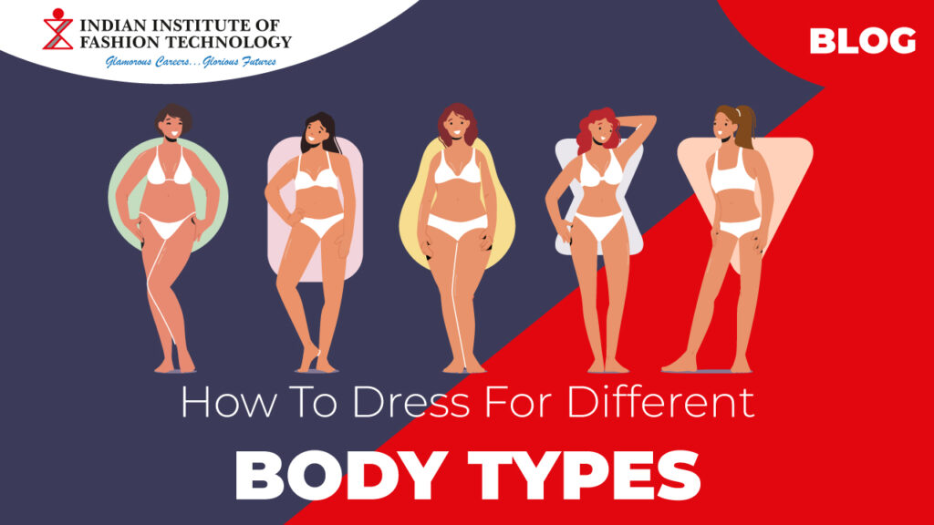 How to Dress For Your Body Shape