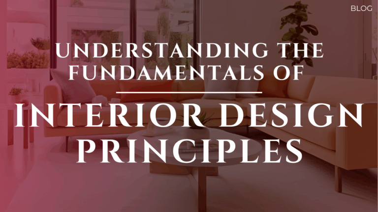 Interior Design Principles and Fundamentals Guide